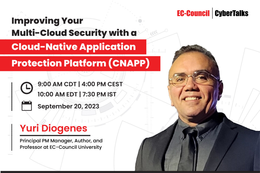 Improving Your Multi-Cloud Security with a Cloud-Native Application Protection Platform (CNAPP)