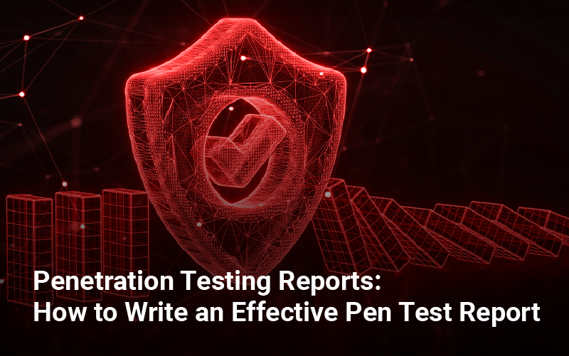 Penetration Testing Reports