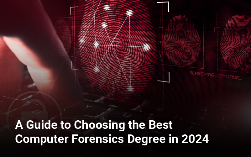 Best Computer Forensics Degree