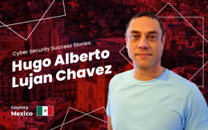 Hugo Alberto Lujan Chavez of Cyber Security Success Stories