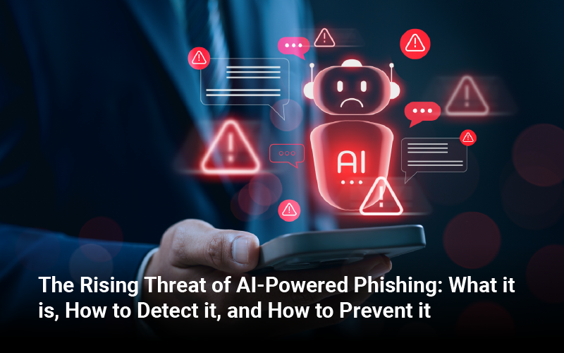 Rising Threat of AI-Powered Phishing