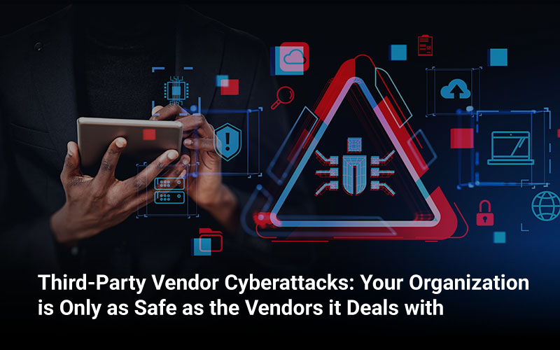 Third-Party Vendor Cyberattacks