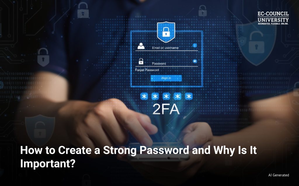 How to Create a Strong Password Tips and Importance Explained